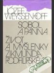 Sobol a panna, Život a myšlenky Zikmunda Podfilipského - náhled