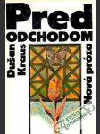 Pred odchodom - náhled