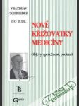 Nové křižovatky medicíny - náhled