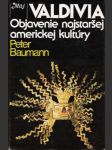 Valdivia - Objavenie najstaršej americkej kultúry - náhled