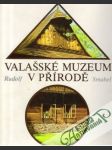 Valašské muzeum v přírodě - náhled