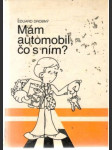 Mám automobil, čo s ním? - náhled