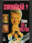 Sukničkář? Clinton:Sex a politika - náhled