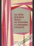 Za užšie spojenie školy so životom v literárnej výchove - náhled