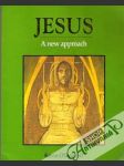 Jesus - A new approach - náhled