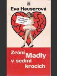 Ztáni madly v sedmi krocích aneb... - náhled