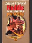 Neděle jako stvořená pro vraždu frýbová zdena - náhled