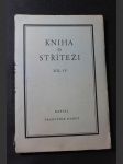 Kniha o Stříteži, díl IV. : (trochu historie, trochu rodopisu) - náhled