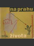 Na prahu života - náhled