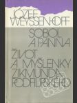 Sobol a panna / život a myšlenky zikmunda podfilipského - náhled