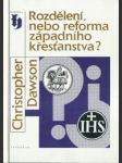 Rozdělení, nebo reforma západního křesťanstva? - náhled