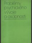 Problémy psychického vývoje a osobnosti - náhled