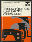 Strojky, přístroje a jiná zařízení v domácnosti - náhled