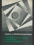 Pozornosť a jej úloha v psychickej regulácii činnosti - náhled