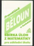 Sbírka úloh z matematiky pro základní školu - náhled