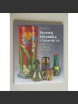 Secesní keramika z Vranovské Vsi. Paul a Anna Wranitzky (1874-1933) - náhled