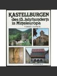 Kastellburgen des 13. Jahrhunderts in Mitteleuropa [Hrady Kastelového typu 13. století ve střední Evropě - německá verze] HOL - náhled