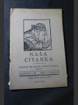 Naša čítanka, čítanie mládeže trenčajskej župy. Sväzok II. a III. - náhled