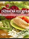 Zázračná kuchyňa na zlepšenie hladiny krvného cukru - náhled