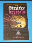 Mark Stone : Strážce krystalu - Kapitán Služby pro dohled nad primitivními planetami - náhled