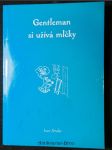 Gentleman si užívá mlčky - náhled