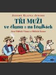 Tři muži ve člunu a na toulkách (audiokniha) jerome jerome klapka - náhled