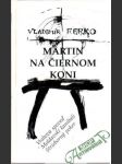 Martin na čiernom koni - náhled