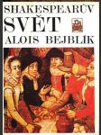 Shakespearův svět bejblík alois - náhled