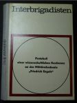 Interbrigadisten. Protokoll einer wissenschaftlichen Konferenz an der Militärakademie "Friedrich Engels, - náhled