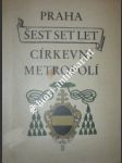 Praha šest set let církevní metropolí - kop františek / bartuněk václav a novotný antonín - náhled