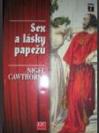 Sex a lásky papežů (2) - CAWTHORNE Nigel - náhled