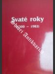 SVATÉ ROKY ( 1300 - 1983 ) - POLC Jaroslav V. - náhled