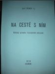 Na cestě s ním (2) - NEUNER Josef T.J. - náhled