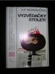 Vyzvědačky století - BOROVIČKA Václav Pavel - náhled