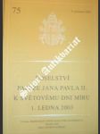 Poselství k světovému dni míru 1. ledna 2003 - jan pavel ii. - náhled