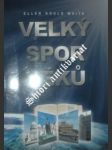 Velký spor věků - whiteová ellen gould - náhled