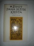 Život pána Ježíše Krista (2) - VOLÁK Josef - náhled