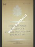 Poselství papeže jana pavla ii. k lxxviii. světovému dni uprchlíků 2002 - jan pavel ii. - náhled