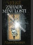 Velké záhady minulosti - decaux alain - náhled