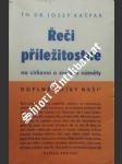 Řeči příležitostné na církevní a světské náměty - kašpar josef - náhled