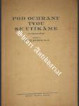 Pod ochranu tvou se utíkáme - rybák josef s.j. - náhled