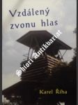 Vzdálený zvonu hlas - ŘÍHA Karel SJ - náhled