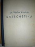 Katechetika (3) - KUBÍČEK Václav - náhled