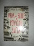 Věda a Bible o původu světa (2) - ŽELIVAN Pavel / vl.jm. Karel VRÁNA / - náhled