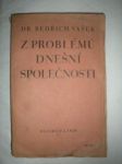 Z problémů dnešní společnosti (2) - VAŠEK Bedřich - náhled