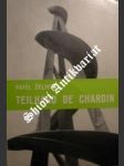 Teilhard de Chardin - ŽELIVAN Pavel / vl.jm. Karel VRÁNA / - náhled