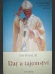 Dar a tajemství - jan pavel ii. - náhled