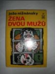 Žena dvou mužů - nižnánsky jožo - náhled