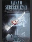 Nauka o seberealizaci - Šrí Šrímad A. C. Bhaktivédanta Svámí Prabhupáda - náhled