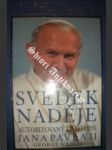 Svědek naděje - weigel george - náhled